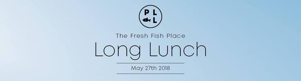 The Fresh Fish Place Long Lunch