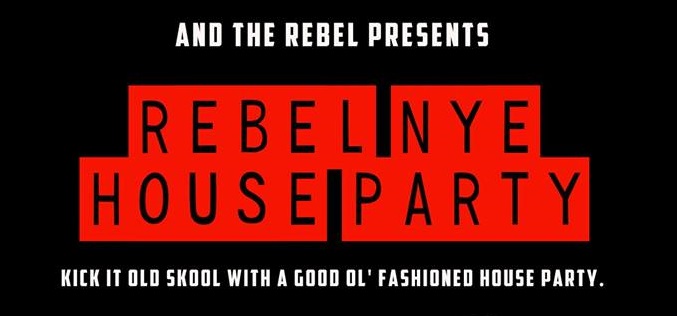 Rebel NYE House Party